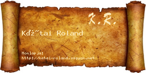 Kátai Roland névjegykártya